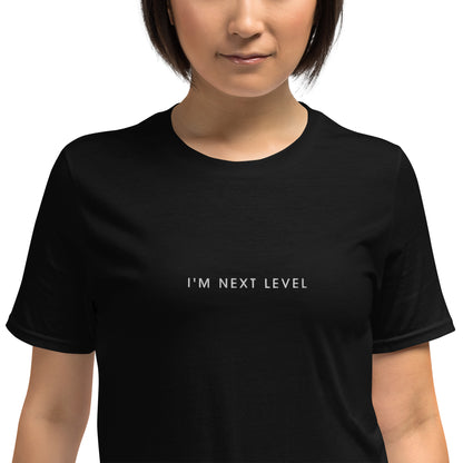 "I'M NEXT LEVEL" T-Shirt